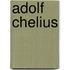 Adolf Chelius
