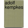Adolf Kempkes door Jesse Russell