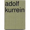 Adolf Kurrein door Jesse Russell