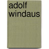 Adolf Windaus by Jesse Russell