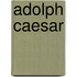 Adolph Caesar