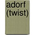 Adorf (Twist)