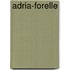 Adria-Forelle