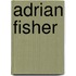 Adrian Fisher