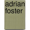 Adrian Foster door Jesse Russell