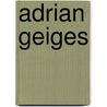 Adrian Geiges door Jesse Russell