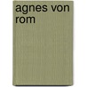 Agnes von Rom by Jesse Russell