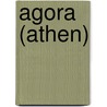 Agora (Athen) by Jesse Russell