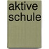 Aktive Schule