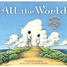 All the World door Elizabeth Garton Scanlon
