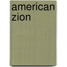 American Zion door Eran Shalev