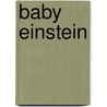 Baby Einstein by Marcy Kelman