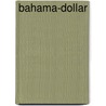 Bahama-Dollar door Jesse Russell