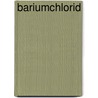Bariumchlorid by Jesse Russell