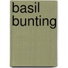 Basil Bunting door Julian Stannard