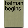 Batman Begins door Davis S. Goyer