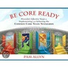 Be Core Ready by Pam Allyn