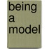 Being a Model