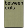 Between Exits by Kamal Boullata