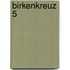 Birkenkreuz 5