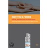 Body/Sex/Work door Carol Wolkowitz