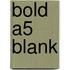Bold A5 Blank