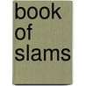 Book of Slams by Unknown