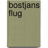 Bostjans Flug door Florjan Lipus