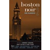 Boston Noir 2 door Dennis Lehane