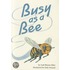 Busy as a Bee