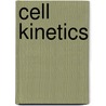 Cell Kinetics door Pavan G. Kulkarni