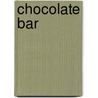 Chocolate Bar by John Malam
