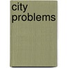 City Problems door New York Patriotic League of America
