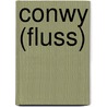 Conwy (Fluss) by Jesse Russell