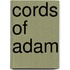 Cords of Adam