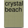 Crystal Beach door Jackie Haley