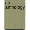 Ctr Anthology by Alan Filewood