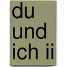 Du Und Ich Ii door Rainer Sauer