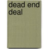 Dead End Deal door Allen Wyler
