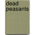 Dead Peasants