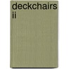 Deckchairs Ii door Jean McConnell