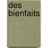 Des Bienfaits