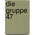 Die Gruppe 47
