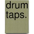 Drum taps.