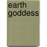 Earth Goddess by Juliana