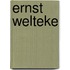 Ernst Welteke
