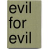 Evil for Evil door Aline Templeton