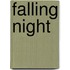 Falling Night