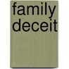 Family Deceit door Christie Cavendish