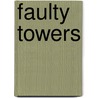 Faulty Towers door David Van Den Bos